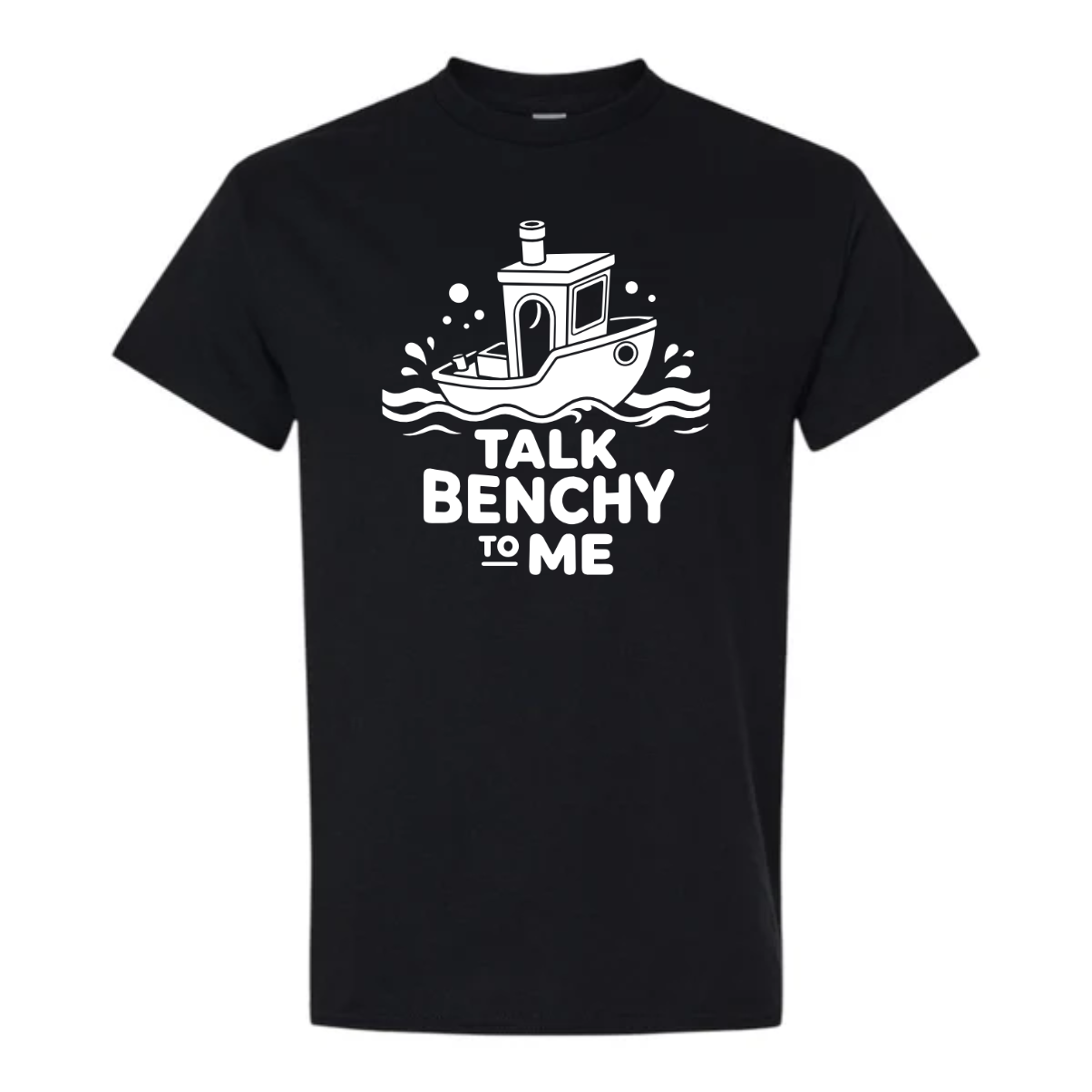 Talk Benchy To Me Tshirt
